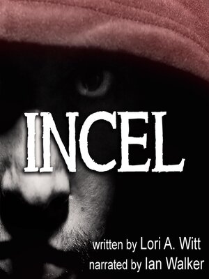 cover image of Incel